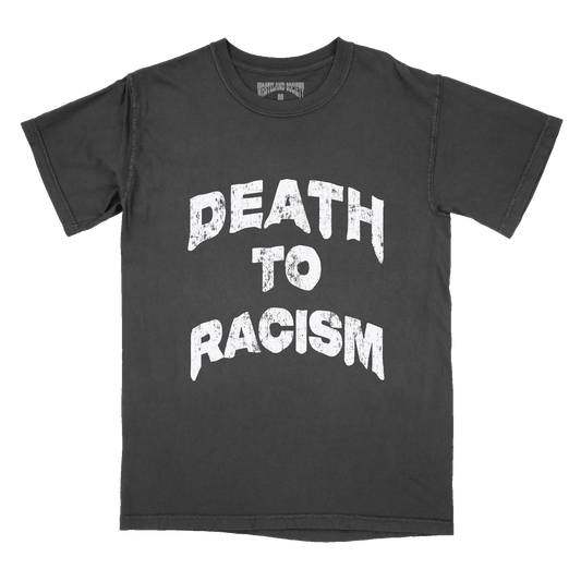 DEATH TO RACISM